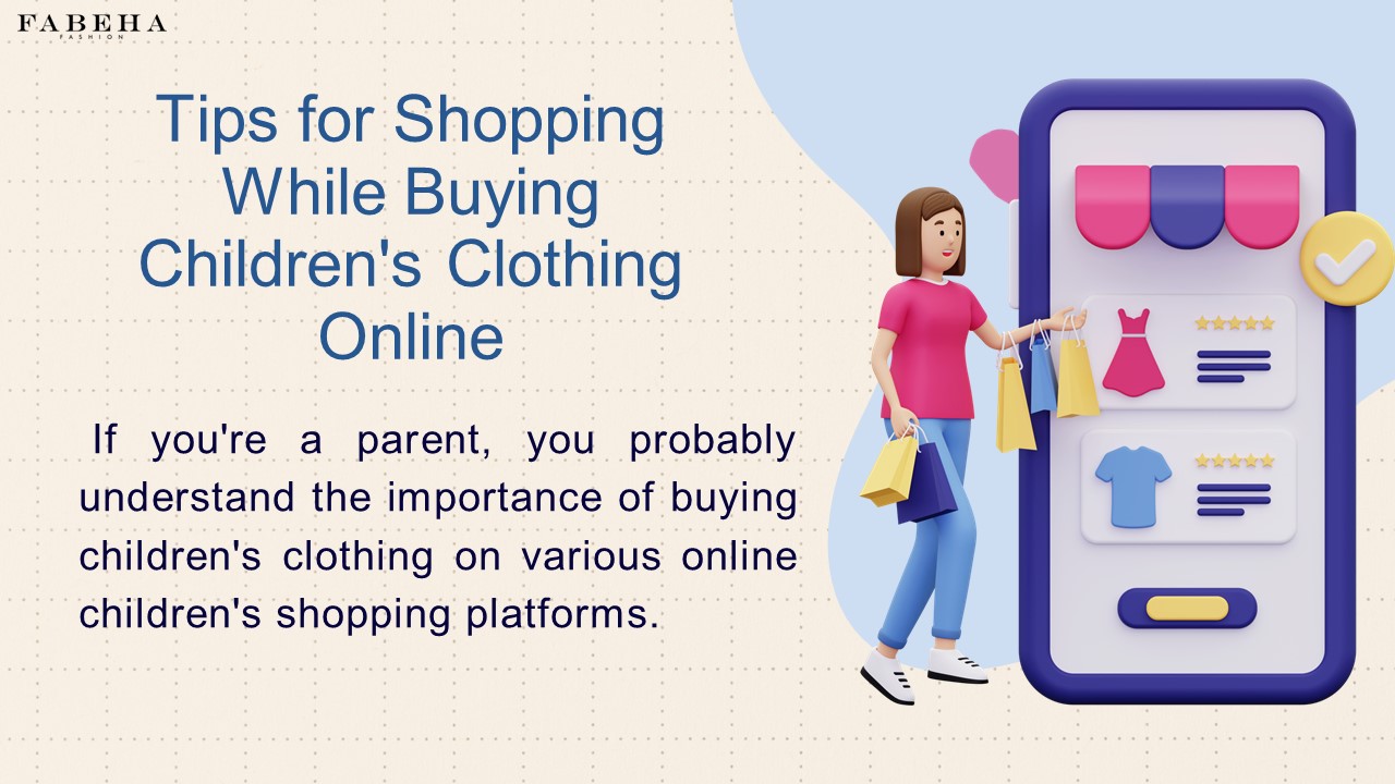 PPT Tips for shopping while buying children's clothing online