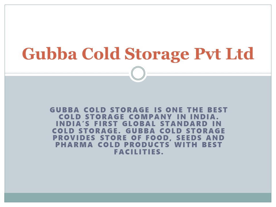 Gubba Cold Storage in India