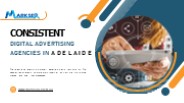 Consistent digital advertising agencies in Adelaide