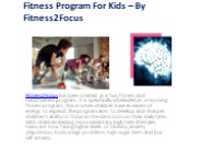 Fitness Program For Kids- Fitness2Focus