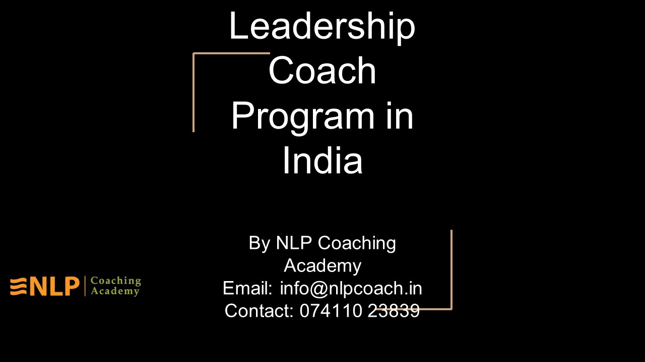 Leadership Coach Program in India By NLP Coach