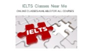 IELTS Classes Near Me – Know About The IELTS Score Scale PowerPoint PPT Presentation