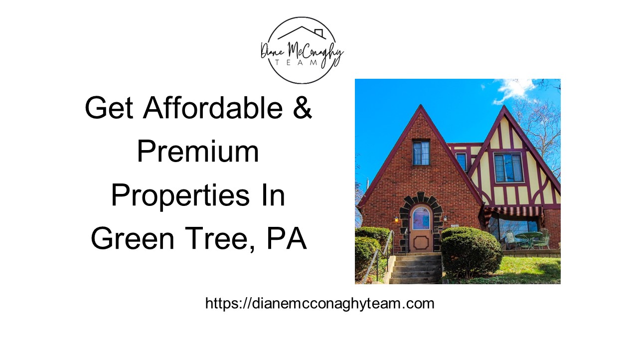 PPT Get Affordable & Premium Properties In Green Tree, PA PowerPoint