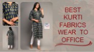 Best Kurti Fabrics To Wear To Office