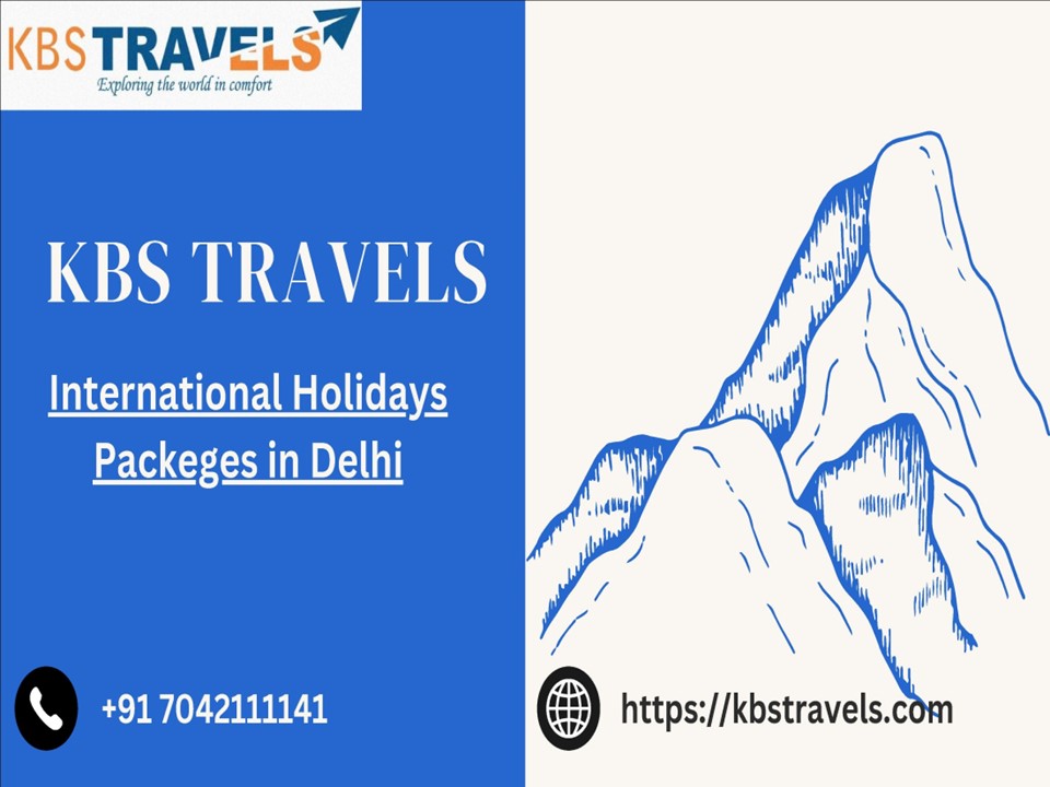 International Holiday Packages In Delhi