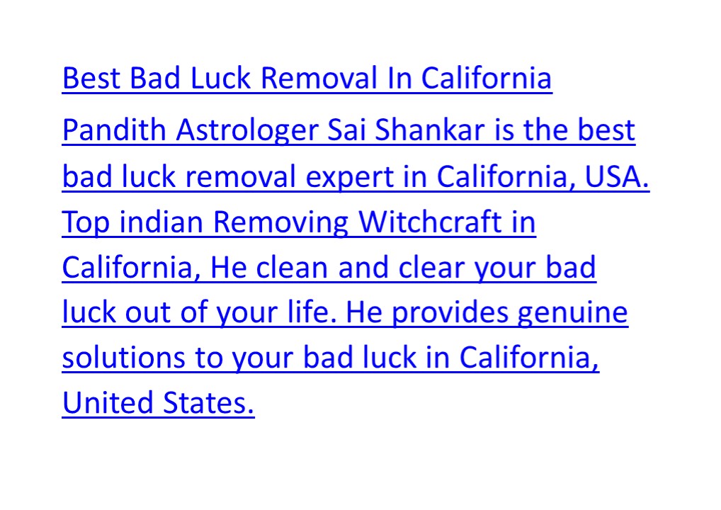 Famous Bad Luck Removal in california