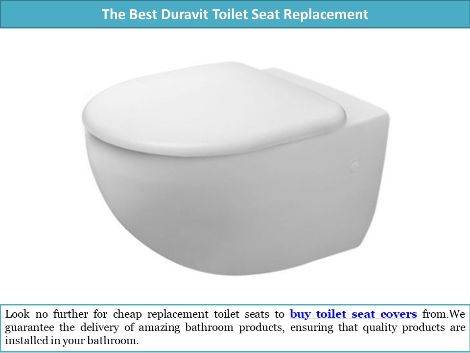PPT The Best Duravit Toilet Seat Replacement PowerPoint presentation