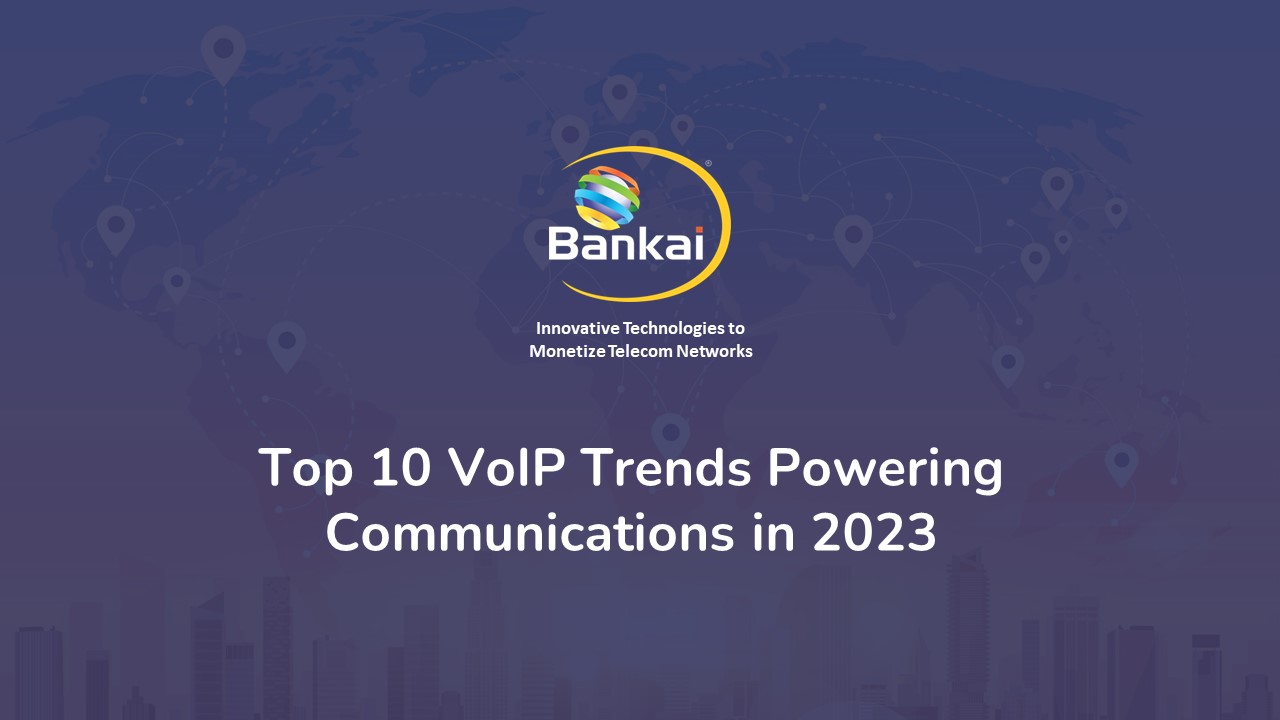 Top 10 VoIP Trends Powering Communications in 2023