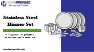 Stainless Steel Dinner Set