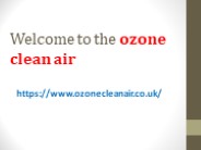 Welcome to the ozone clean air