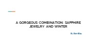 A Gorgeous Combination: Sapphire Jewelry And Winter