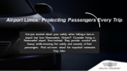 Airport Limos: Protecting Passengers Every Trip