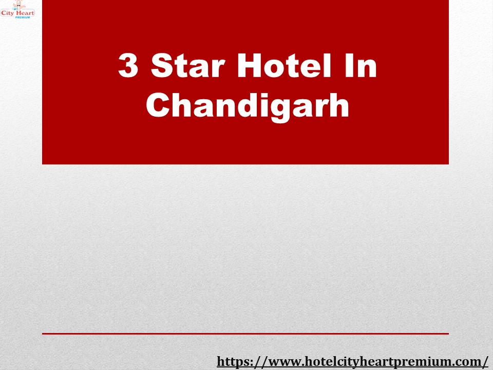 3 Star Hotel In Chandigarh