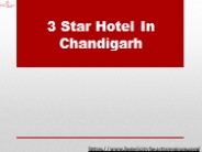 3 Star Hotel In Chandigarh