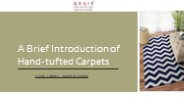 A Brief Introduction of Hand-tufted Carpets