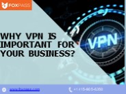 Why VPN is Important for Your Business?