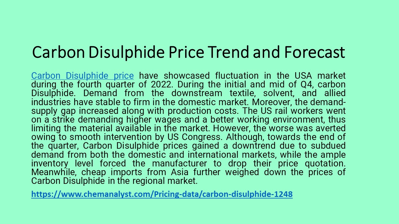 Carbon Disulphide Price Trend and Forecast