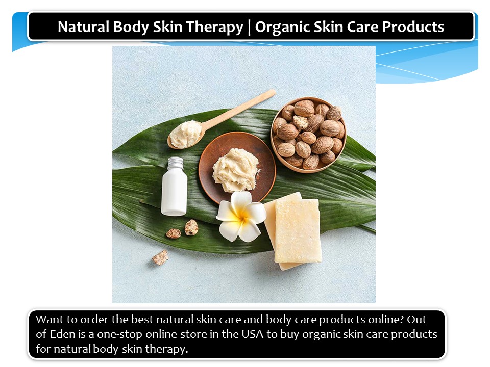 PPT – Organic Skin Care Products - Out of Eden PowerPoint presentation ...