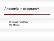ANEMIA IN PREGNANCY