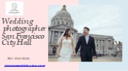 Wedding  Photographer in San Francisco City Hall