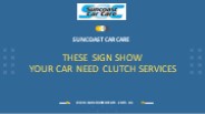 Sign Show Car Need Clutch Repair Services
