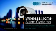 Wireless home alarm systems