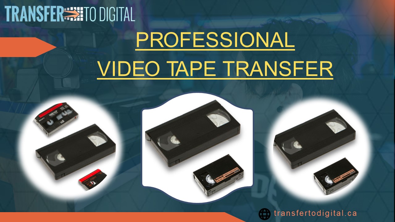 Conserve Your Memories with Video Tape Transfer