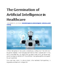 The Germination of Artificial Intelligence in Healthcare
