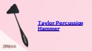 Santamedical Taylor Percussion Hammer