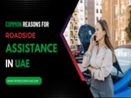 Common Reasons for Roadside Assistance in UAE