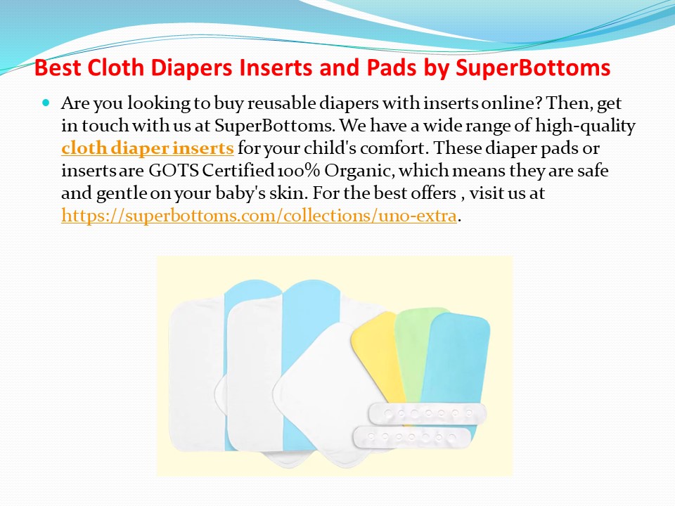 PPT Best Cloth Diapers Inserts and Pads by SuperBottoms PowerPoint