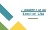 7 Qualities of an Excellent CNA