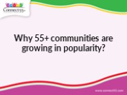 Why 55+ communities are growing in popularity