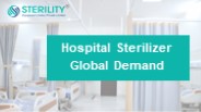 Hospital Sterilizer Global Demand
