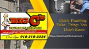 Quick Plumbing Tulsa: Things You Didn't Know