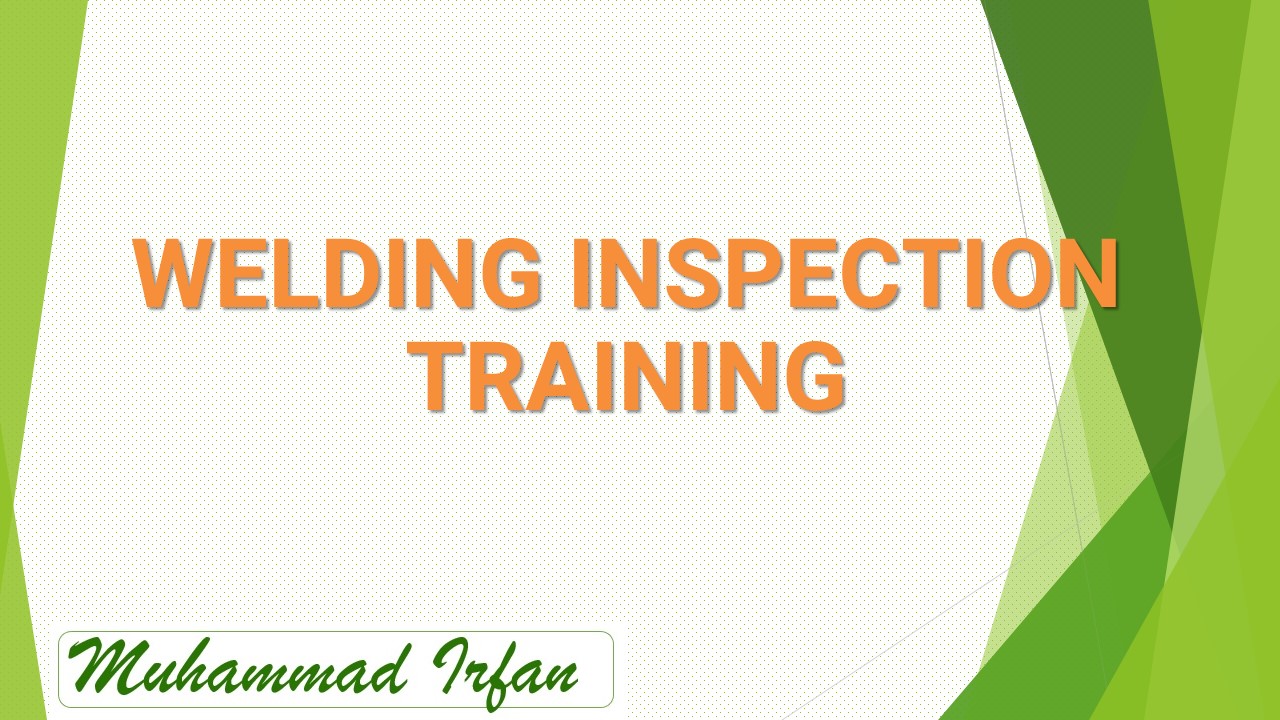 PPT Welding Inspection Training PowerPoint presentation free to