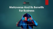 Metaverse And Its Benefits For Business