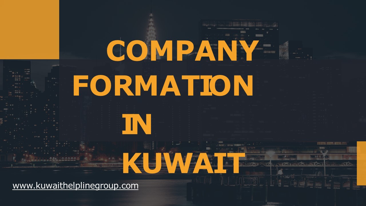 PPT Company Formation In Kuwait PowerPoint presentation free to