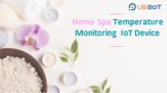 Temperature Monitoring IoT Device For Home Spa