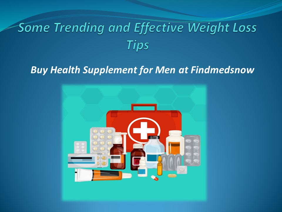 Some Trending and Effective Weight Loss Tips (1)