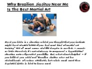 Why Brazilian JiuJitsuNear Me Is The Best Martial Art
