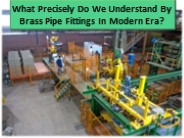 Benefits of Brass Pipe Fittings