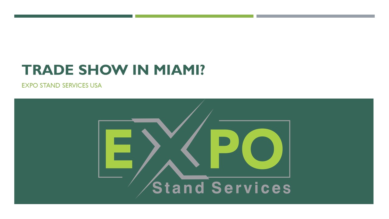 How to make the best out of a Trade show in Miami?
