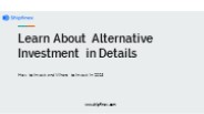 Learn About Alternative Investment in Details