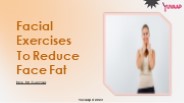 Face Fat Exercises
