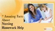 7 Amazing Facts About Nursing Homework Help