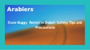 Dune Buggy Rental in Dubai: Safety Tips and Precautions