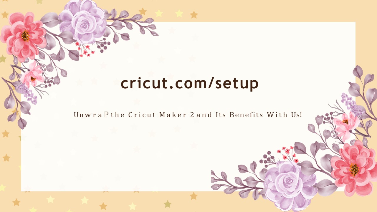 Cricut.com/setup (3)