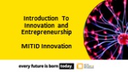 Entrepreneurship and Innovation - MIT ID Innovation