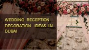 Wedding Reception Decoration Ideas in Dubai